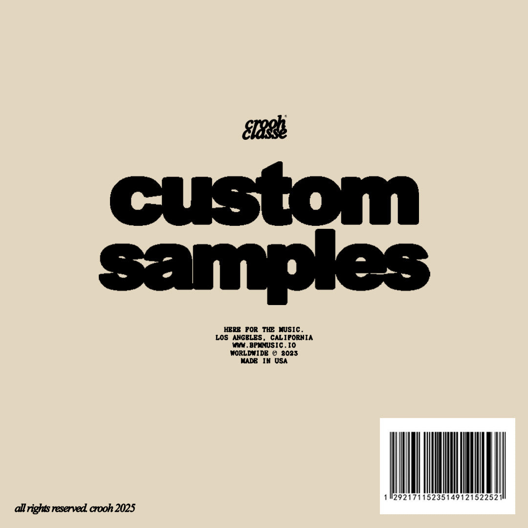 CUSTOM SAMPLES